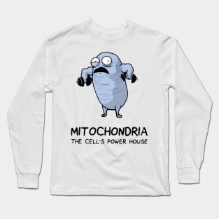 Mitochondria The powerhouse of the cell. Long Sleeve T-Shirt
